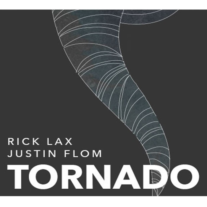 Tornado by Justin Flom and Rick Lax Tornado by Justin Flom and Rick Lax
