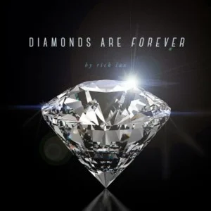 Diamonds are forever by Rick Lax