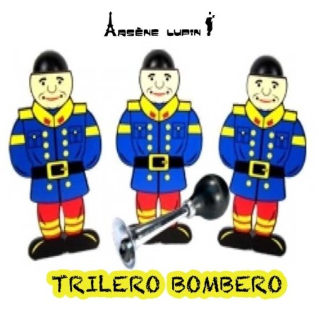 Trilero Bombero by Arsene Lupin