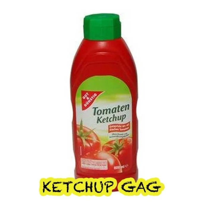 Ketchup Gag