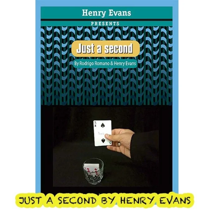 Just a Second by Henry Evans