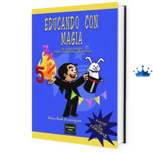 Educando con magia libro de Xuxo Ruíz